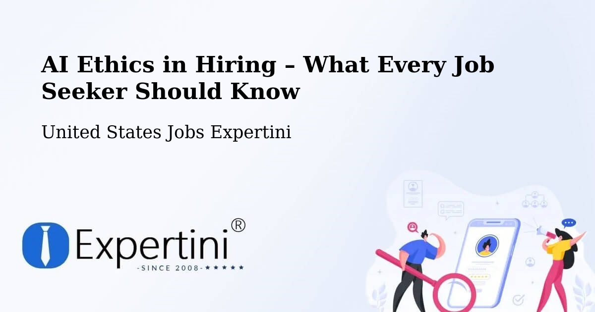 AI Ethics in Recruitment & Hiring – Hilo - Hilo, United States Jobs Expertini